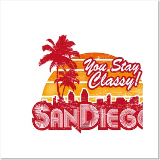 You Stay Classy! San Diego (worn look) Posters and Art